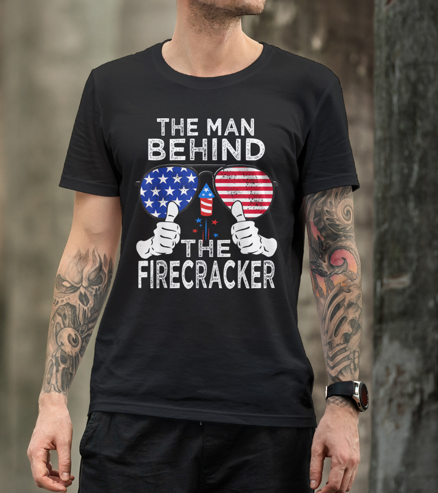 The Man Behind The Firecracker Patriotic Sunglasses Stars Stripes T-Shirt