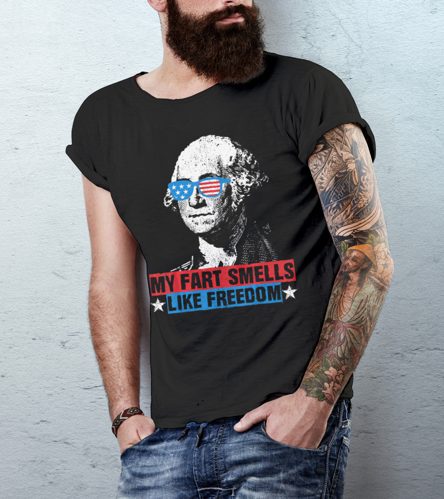 My Fart Smells Like Freedom George Washington Patriotic Sunglasses Stars T-Shirt