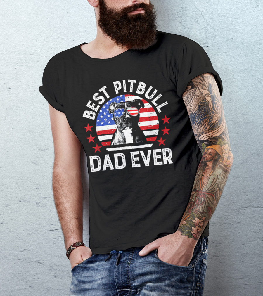 Best Pitbull Dad Ever American Flag Pitbull Dad T-Shirt