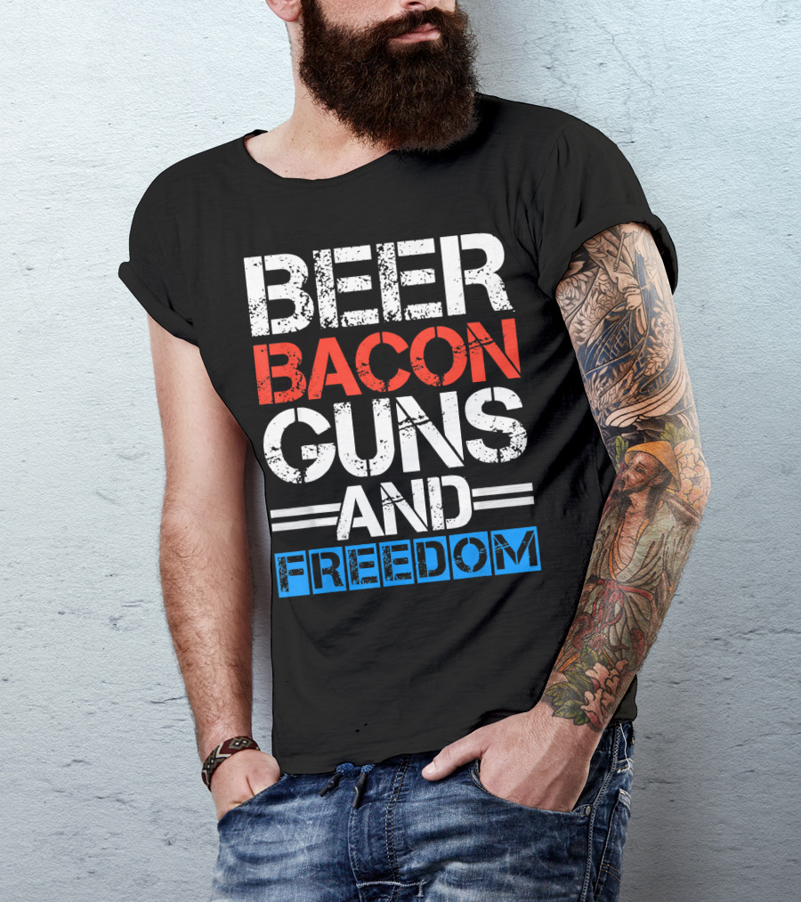 Beer Bacon Guns And Freedom Patriotic Style USA Colors T-Shirt