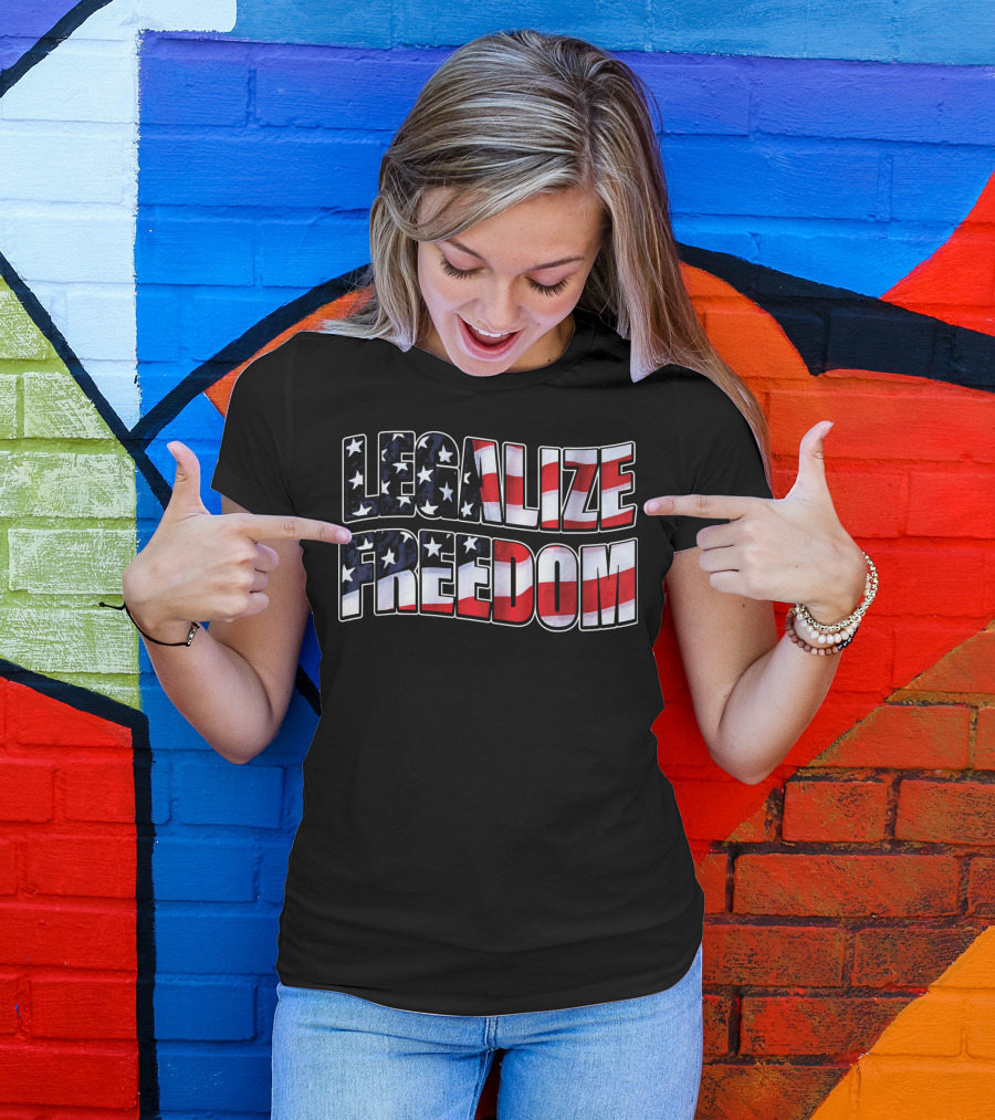 Legalize Freedom America Patrioti Stars And Stripes Flag T-Shirt