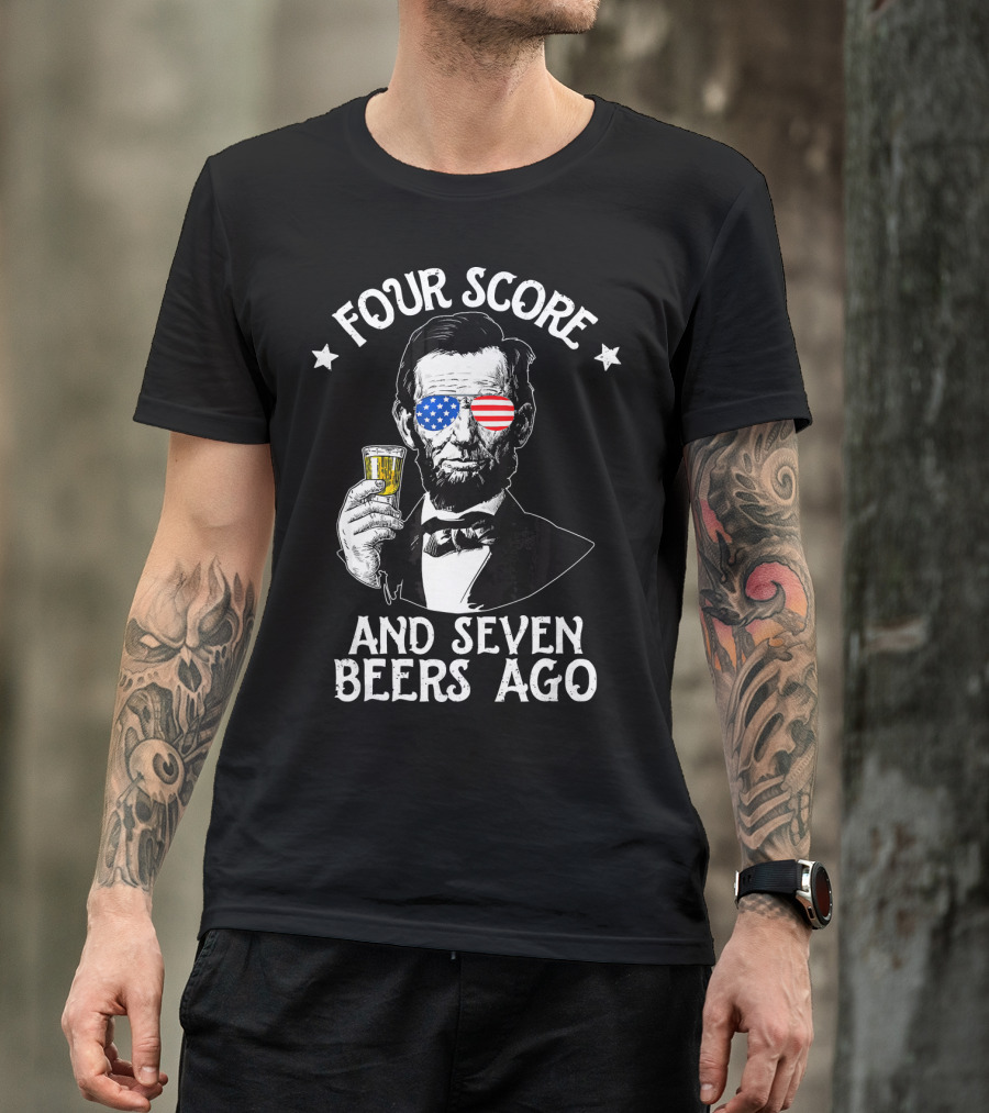 Four Score And Seven Beers Ago Lincoln With American Flag Glasses T-Shirt