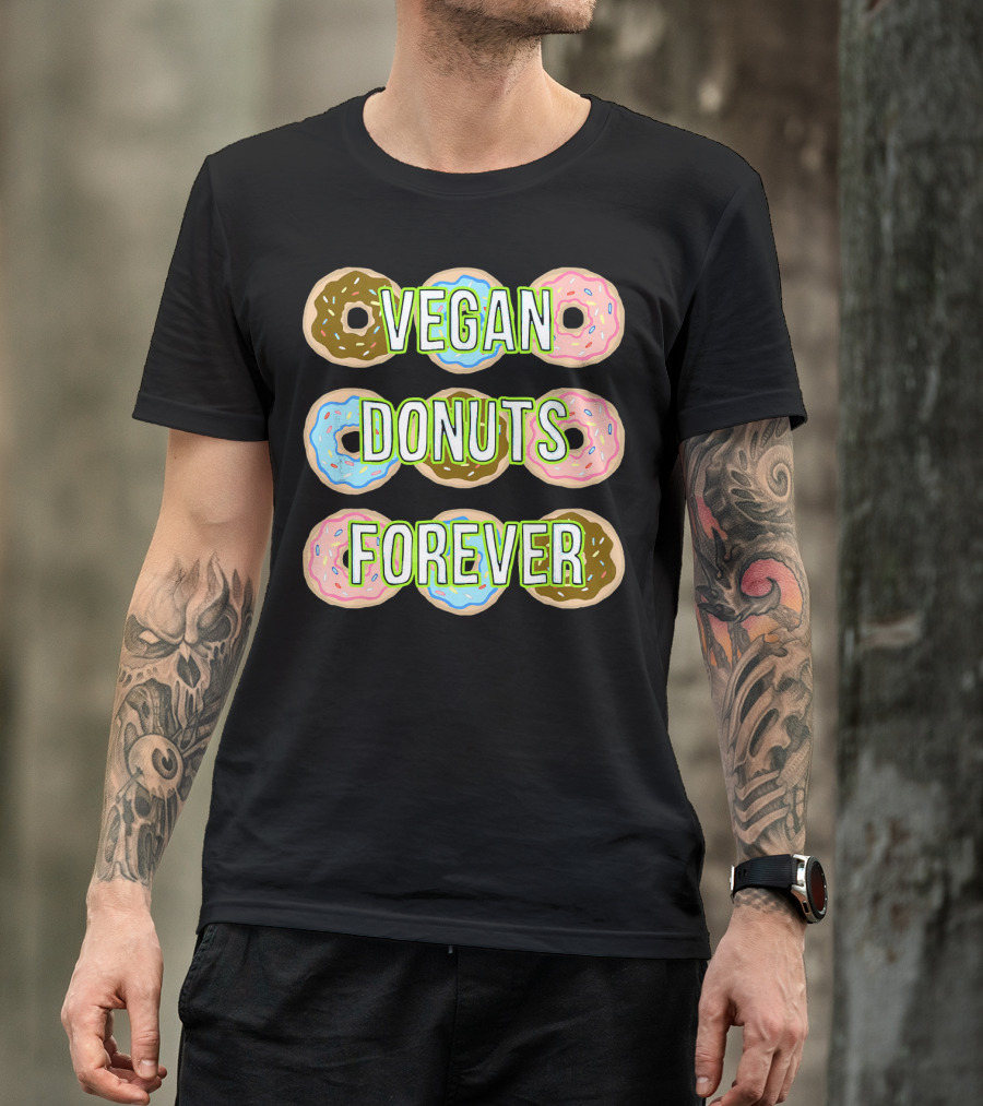 Vegan Donuts Forever Sprinkles Doughnut T-Shirt