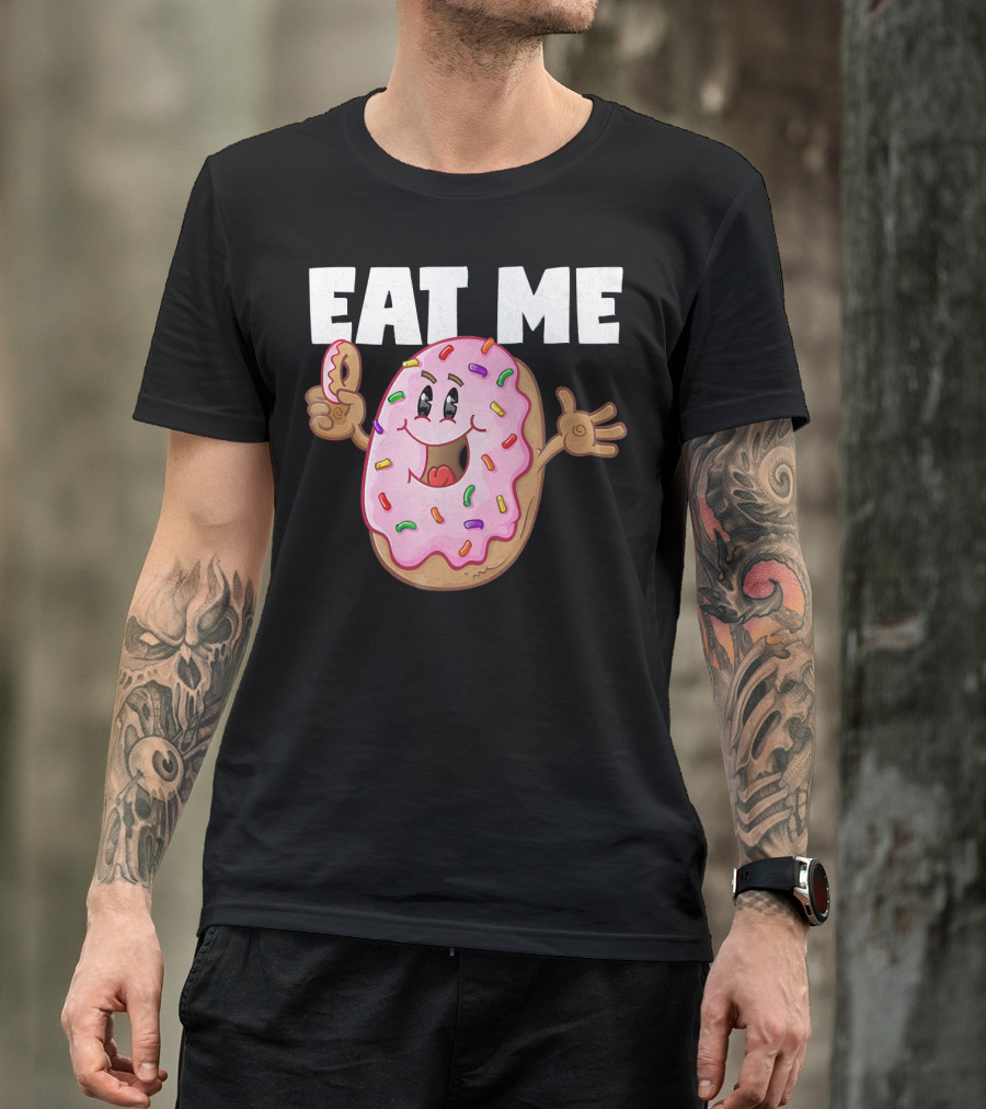 Eat Me Donuts Funny Vintage Baked Fried Sprinkles Pink Frosting T-Shirt