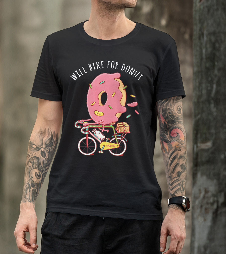 Will Bike For Donut Bicycle Cycle Cyclis Engine Box T-Shirt