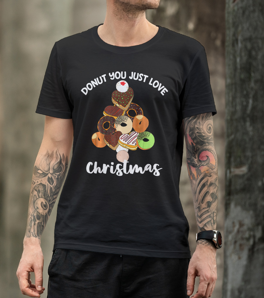 Donut You Just Love Christmas T-Shirt