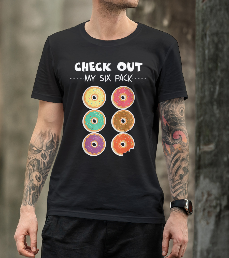 Check Out My Six Pack I Love Donuts T-Shirt