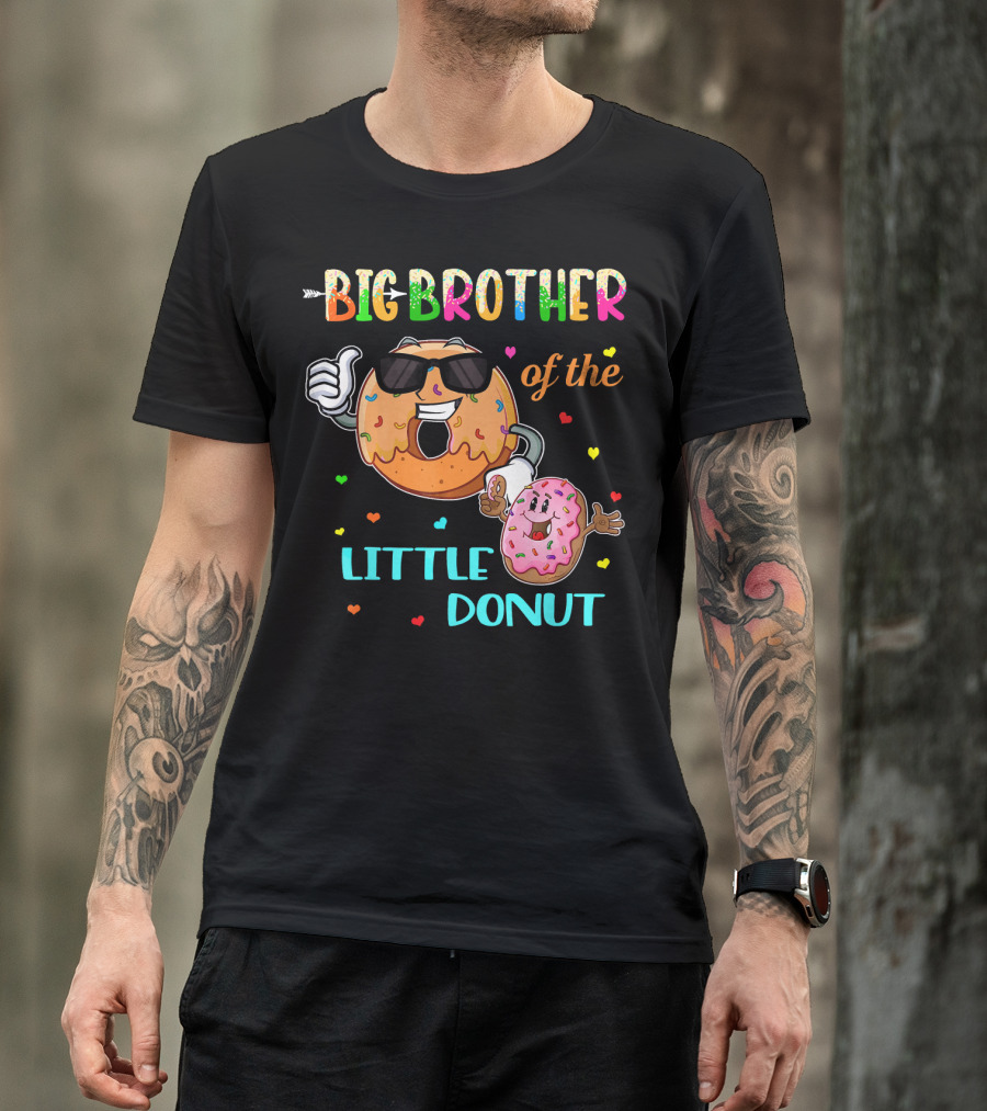 Big Brother Of The Little Donut With Colorful Hearts And Cartoon Characters T-Shirt
