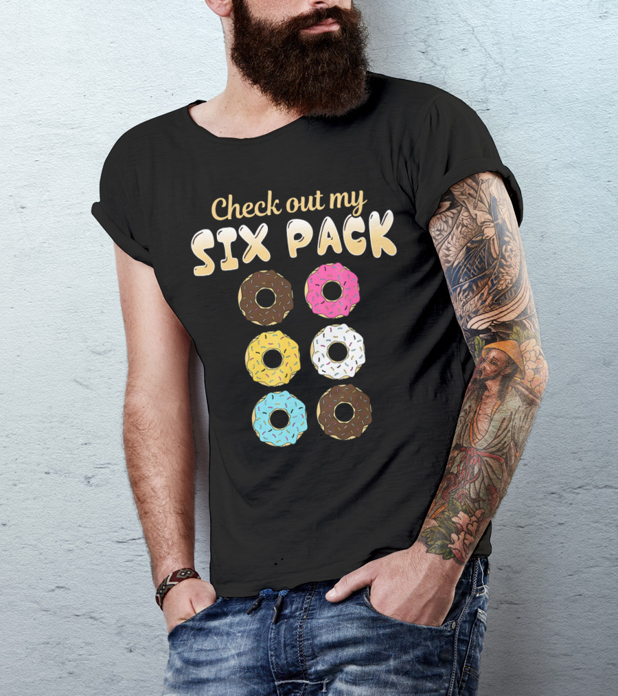 Check Out My Six Pack Donut Lover T-Shirt
