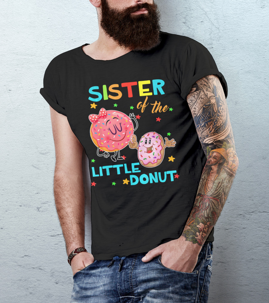 Sister Of The Little Donut Birthday With Colorful Star Accents T-Shirt