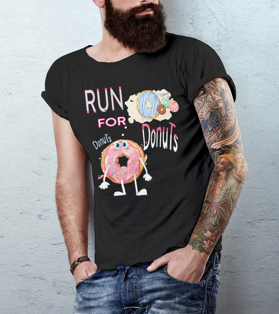 RUN FOR Donuts DonuT FOo DonuTS T-Shirt