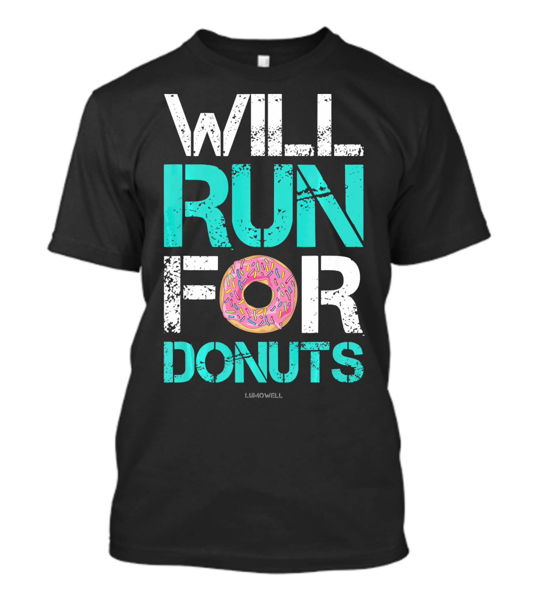 Will Run For Donuts Funny Runner Lumowell T-Shirt