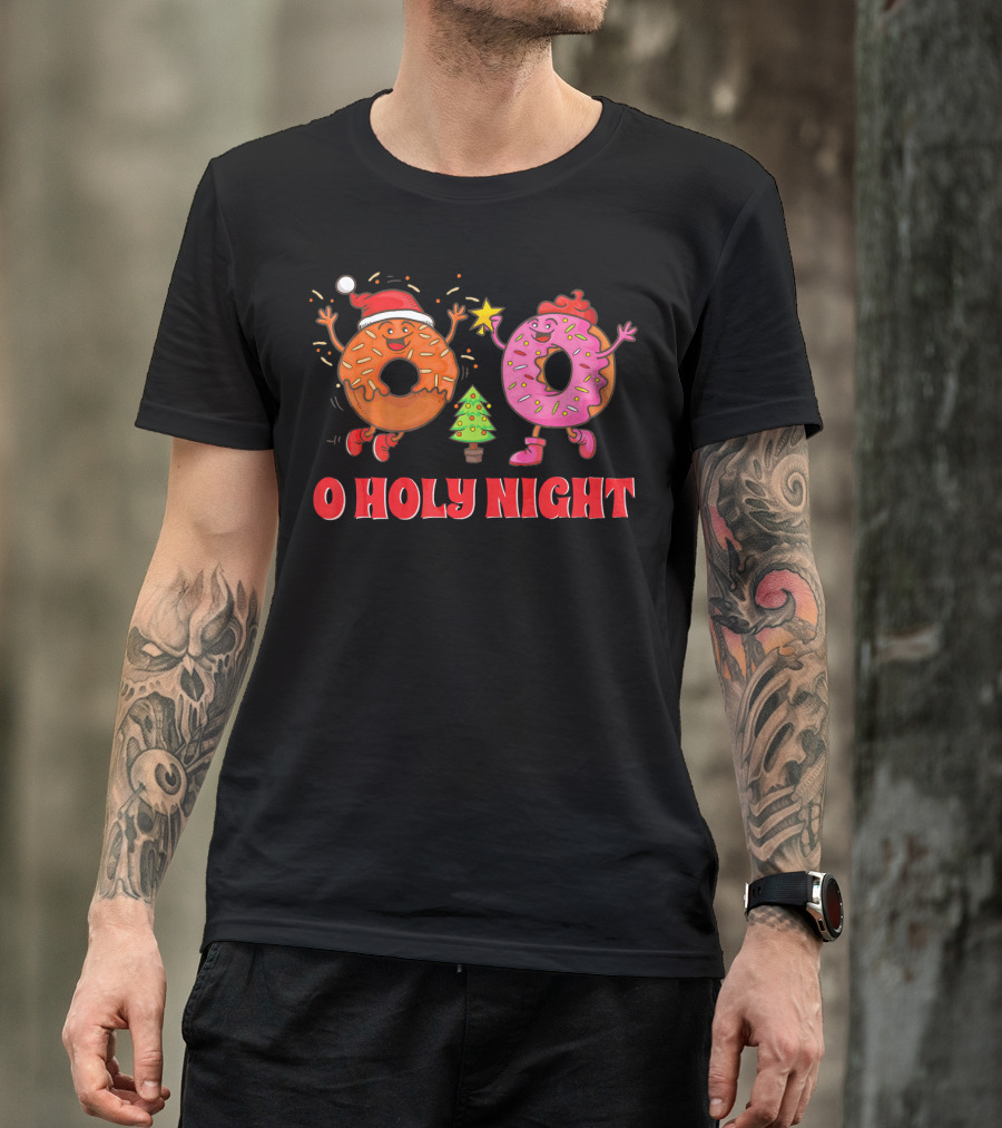 O Holy Night Christmas Donuts With Santa Hat And Tree T-Shirt