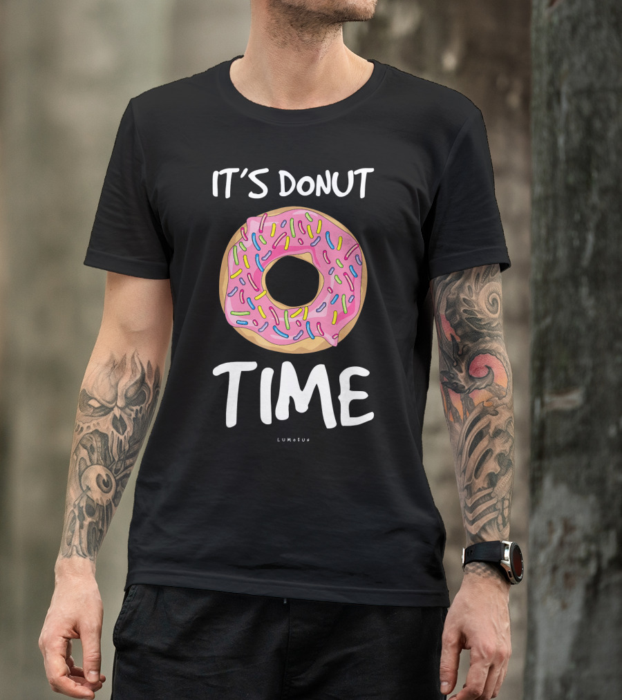 It's Donut Time Fun Sprinkles Lumofu T-Shirt