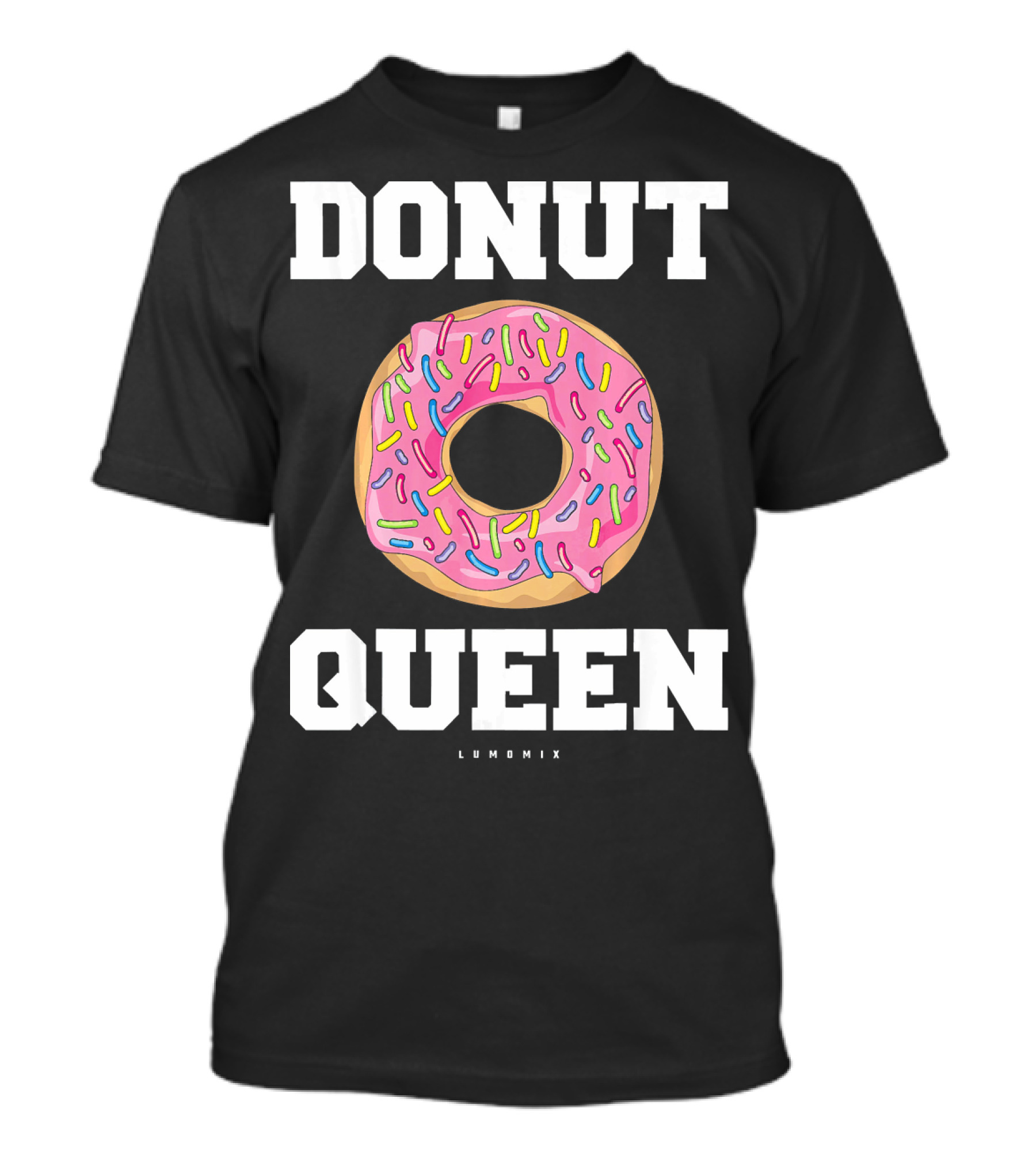 Donut Queen Pink Frosted Sprinkles Lumomix T-Shirt