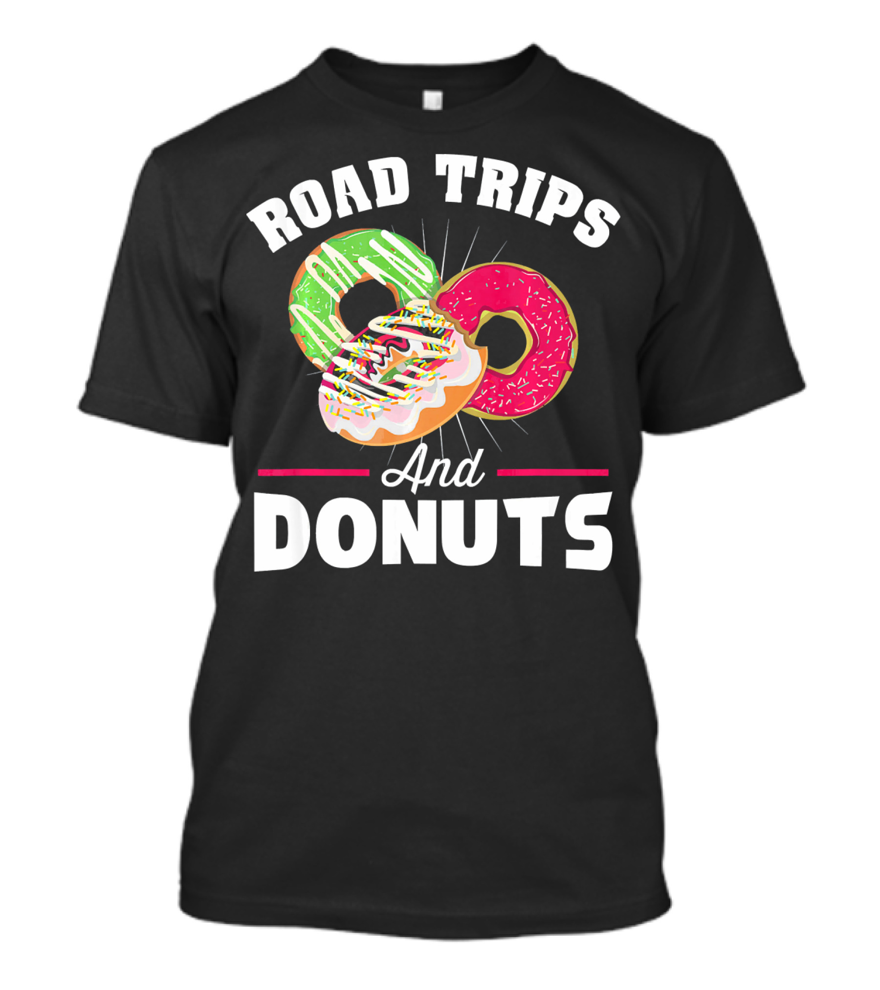 Road Trips And Donuts T-Shirt