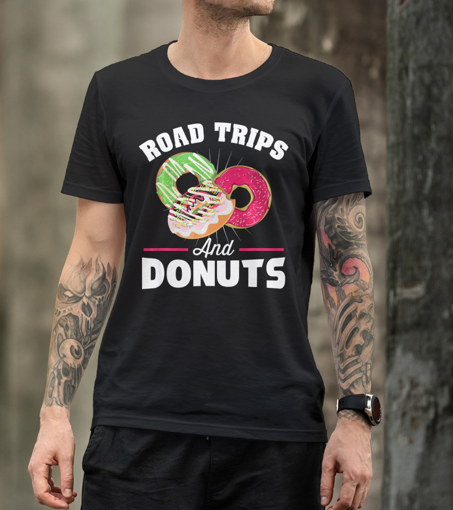 Road Trips And Donuts T-Shirt