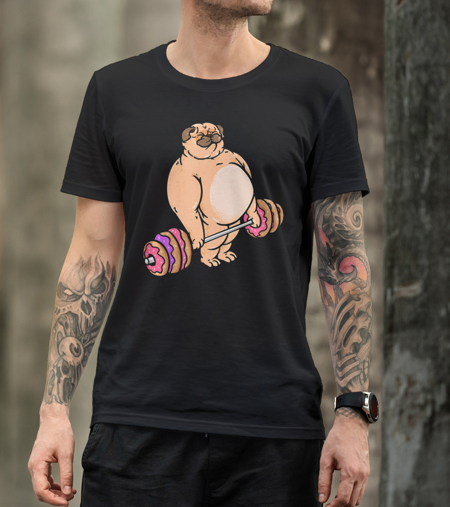 Pug Donut Deadlift Fitness Bodybuilder Dog Bench Press Lifting Treats T-Shirt