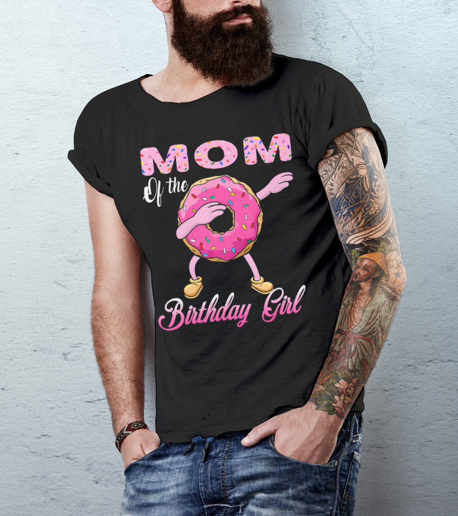 Mom Of The Birthday Girl Donut Dab Match T-Shirt