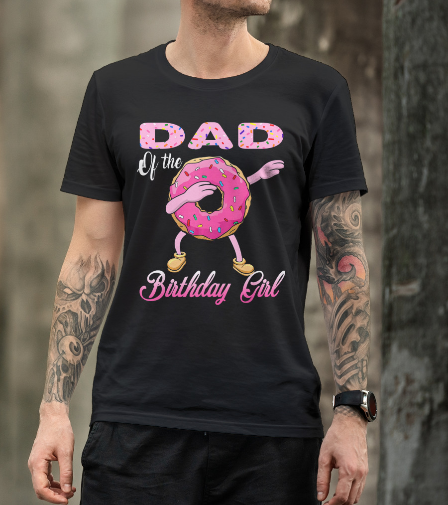 Dad Of The Birthday Girl Donut Dab T-Shirt