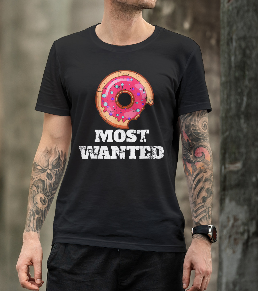 Most Wanted Donut Pink Frosting Humor T-Shirt