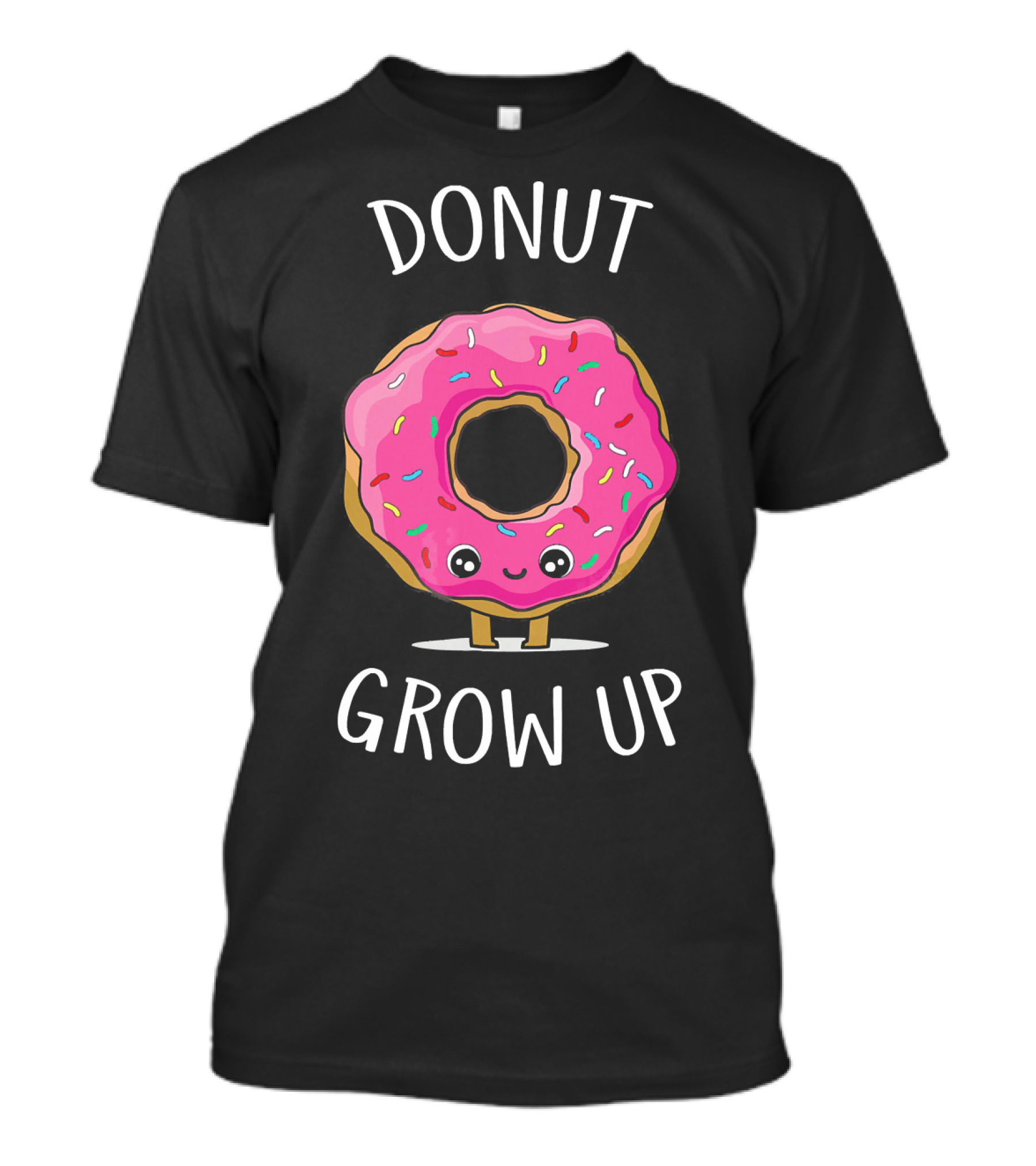 Donut Grow Up Funny Cute Pink Sprinkled Donut With Smiley Face T-Shirt