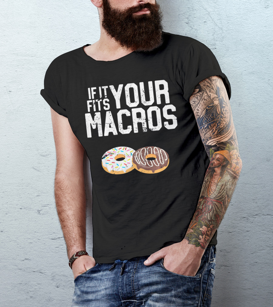 If It Fits Your Macros Donuts Intermittent Fasting Diet T-Shirt