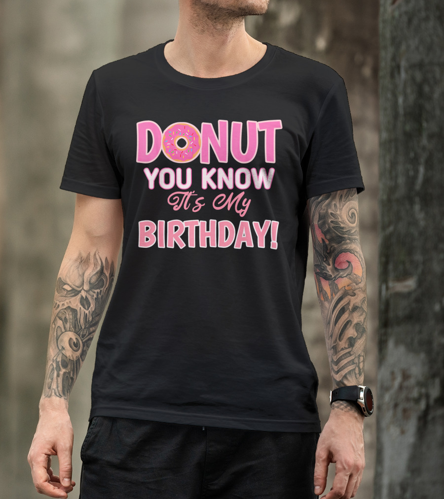 Donut You Know It's My Birthday 1st Birthday T-Shirt