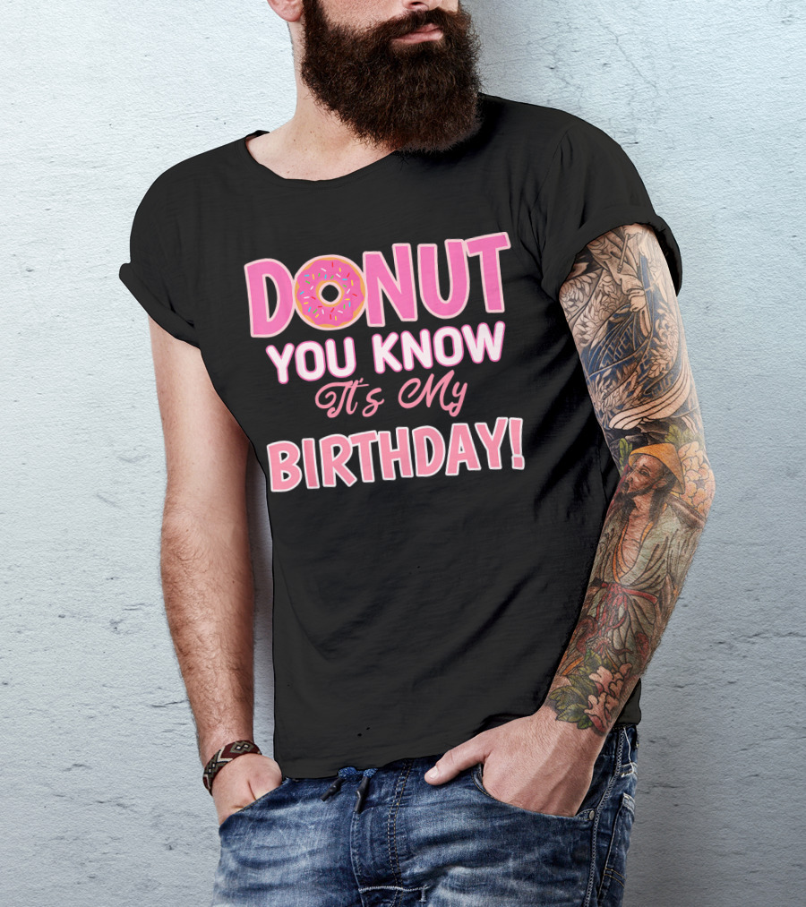 Donut You Know It's My Birthday 1st Birthday T-Shirt