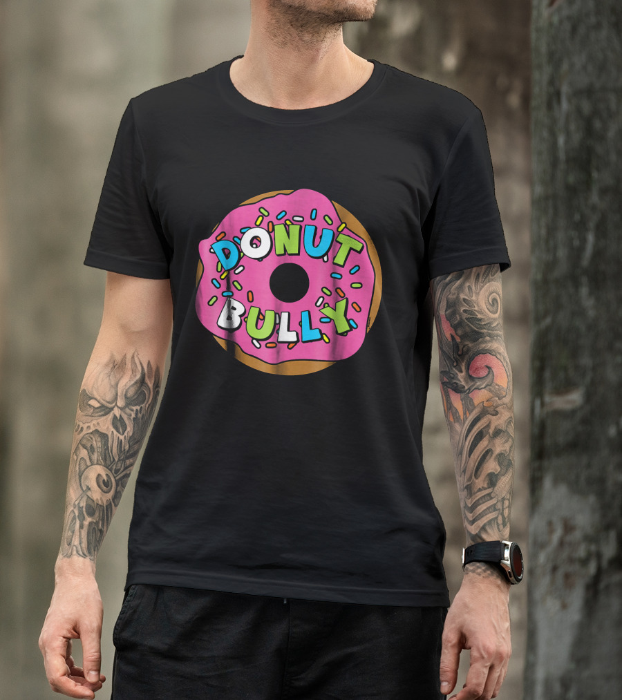 Donut Bully Choose Kind Anti Cute Sprinkles Pink Dessert T-Shirt