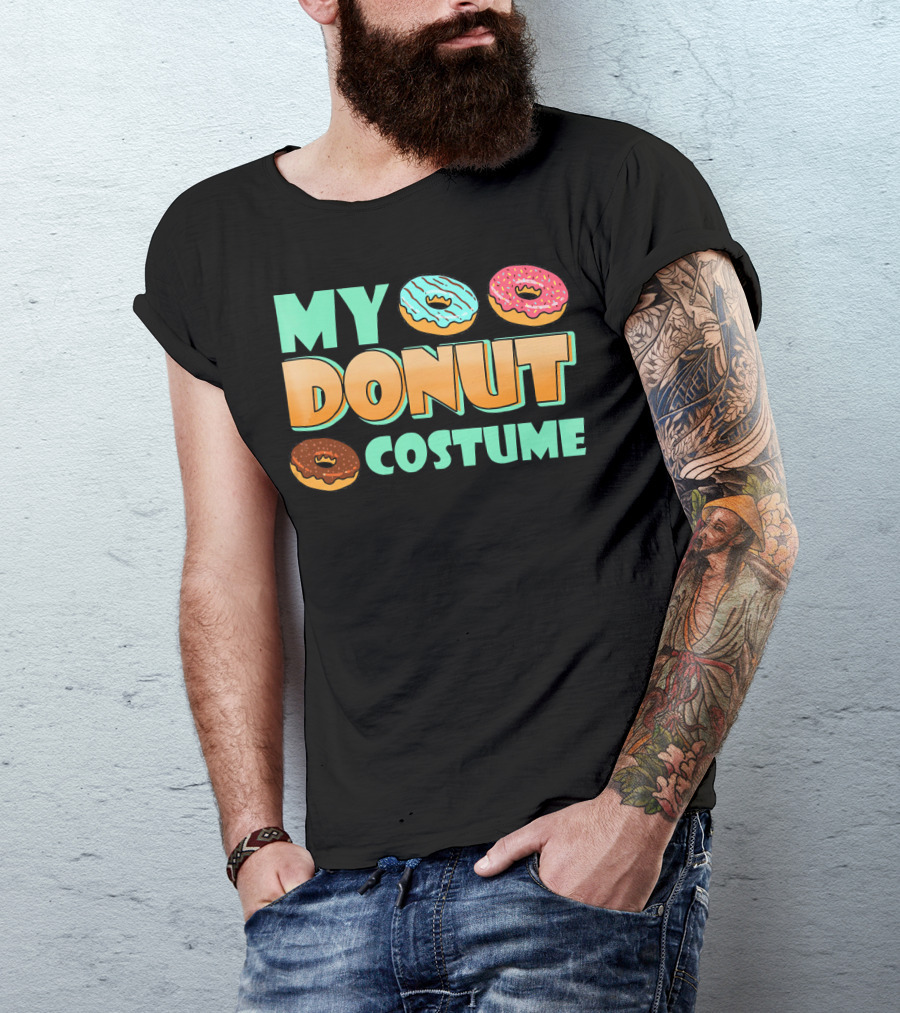 MY DONUT COSTUME T-Shirt