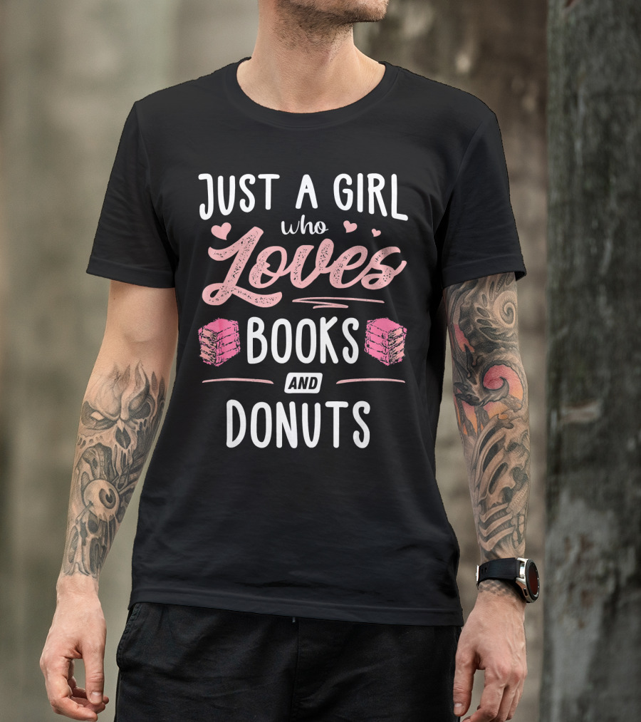 Just A Girl Who Loves Books And Donuts Cute Pink Heart T-Shirt
