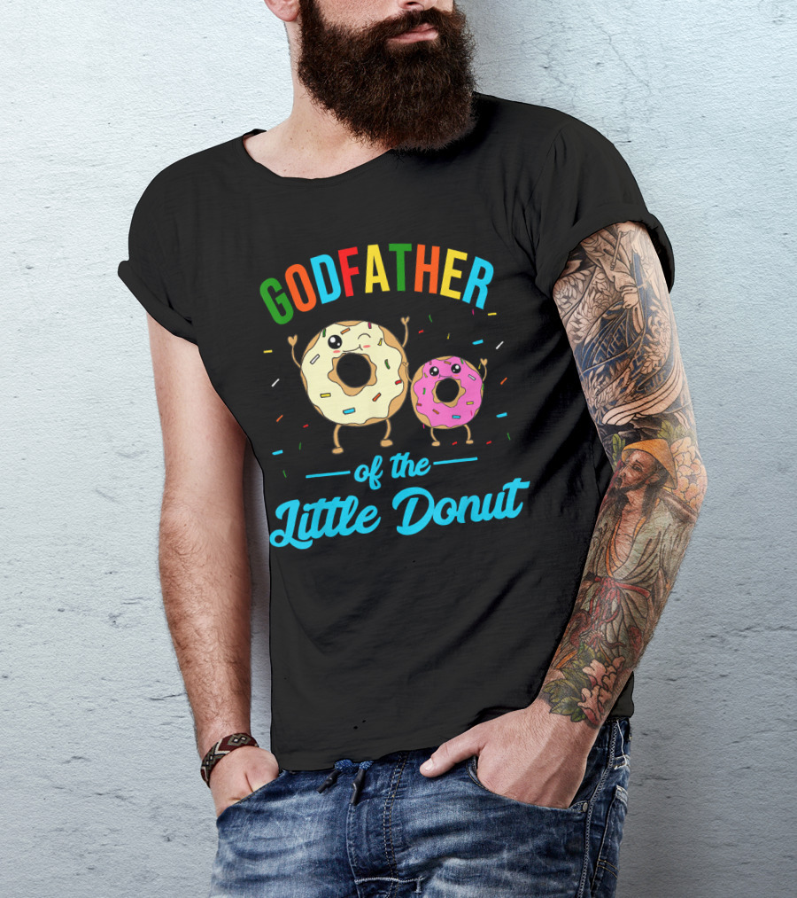 Godfather Of The Little Donut Colorful Sprinkled Donuts And Text T-Shirt