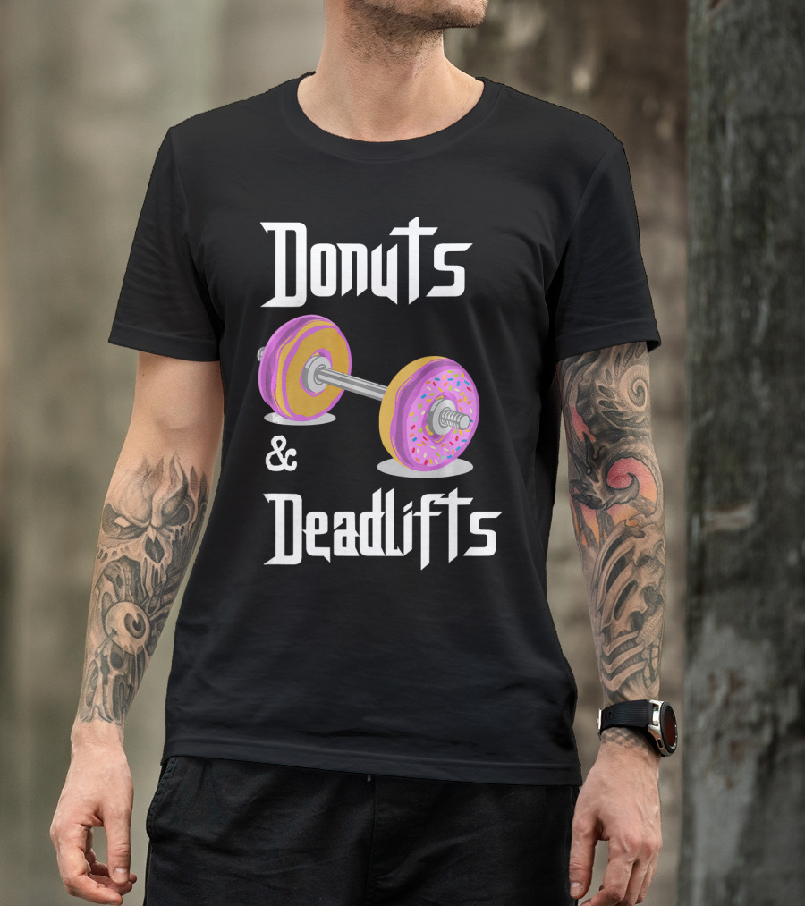 Donuts And Deadlifts Funny Workouts T-Shirt