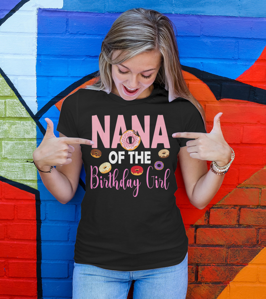 Nana Of The Birthday Girl Donut T-Shirt