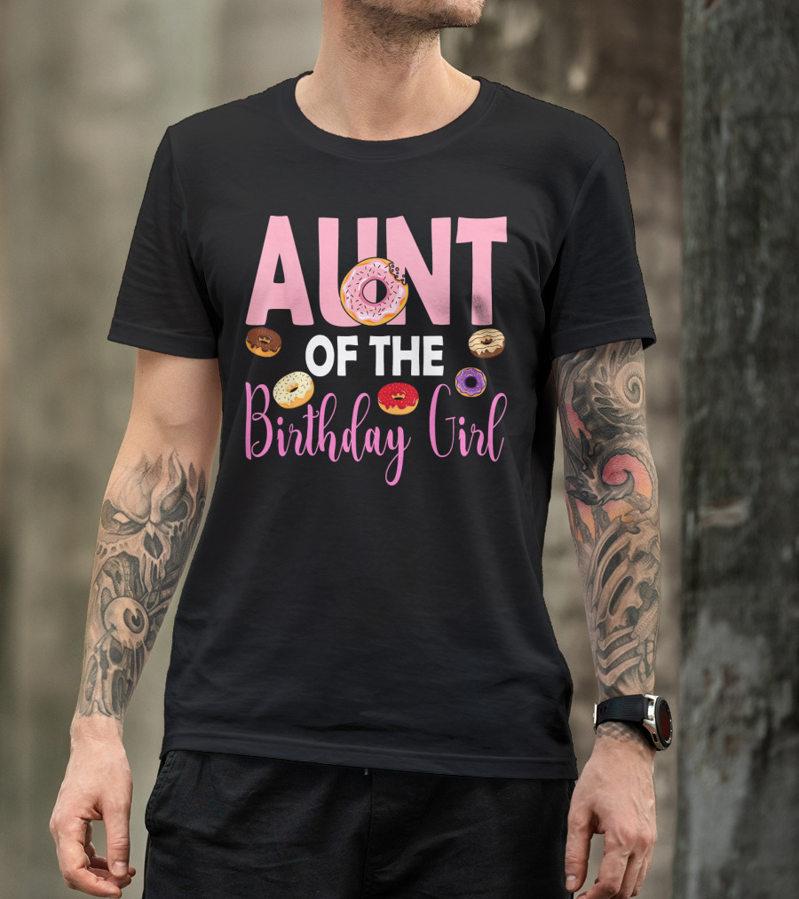 Aunt Of The Birthday Girl Donut Themed T-Shirt