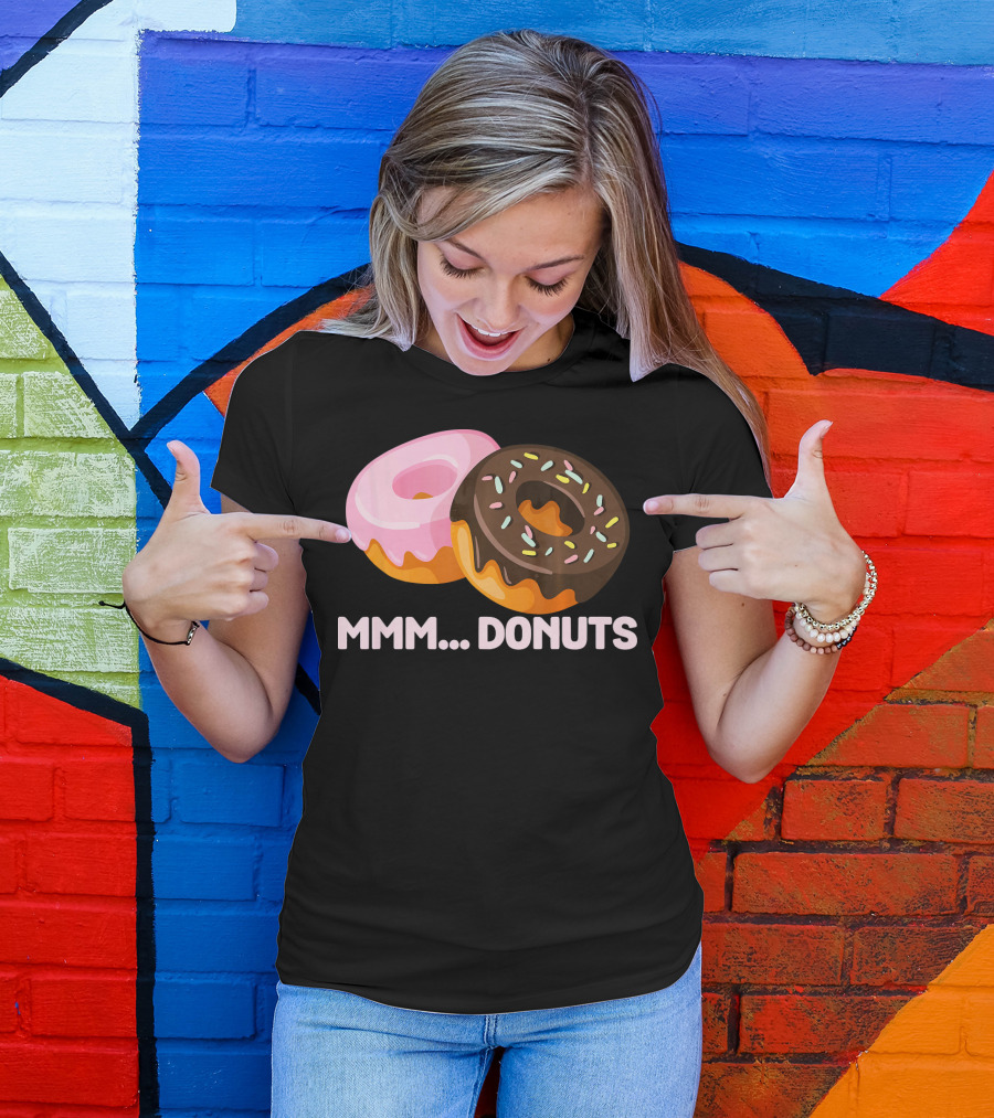Mmm Donuts Funny Doughnut Lovers With Sprinkles And Pink Glaze T-Shirt