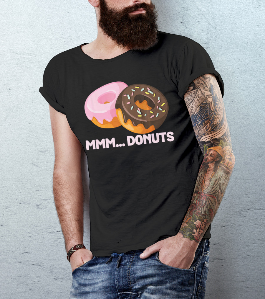 Mmm Donuts Funny Doughnut Lovers With Sprinkles And Pink Glaze T-Shirt
