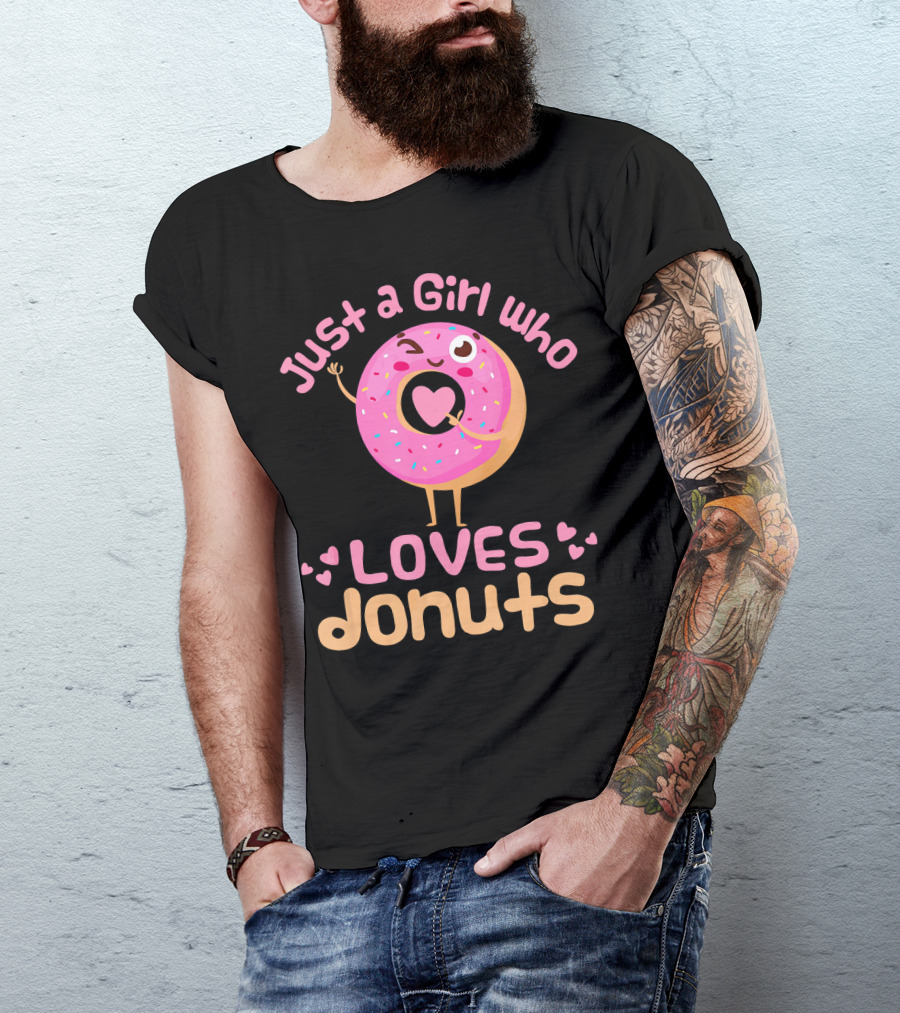 Just A Girl Who Loves Donuts Happy Pink Sprinkled Donut With Heart T-Shirt