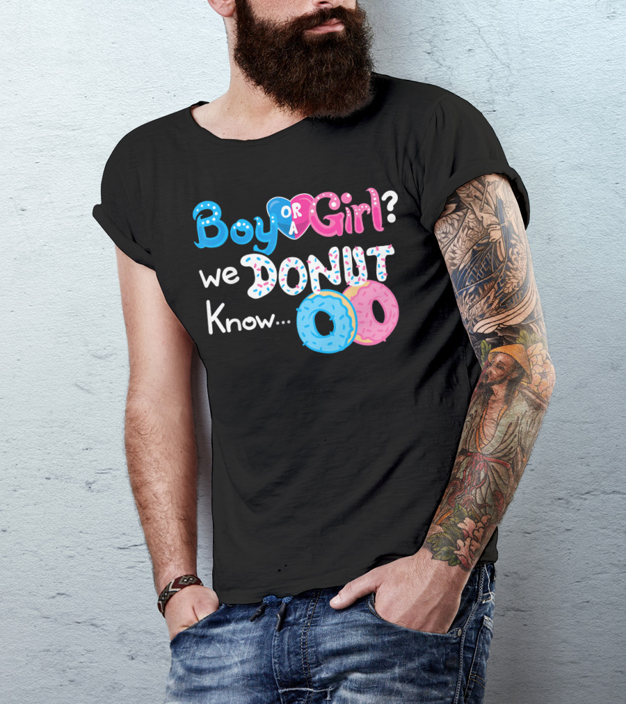 Boy Or Girl We Donut Know Gender Reveal Family Fun T-Shirt