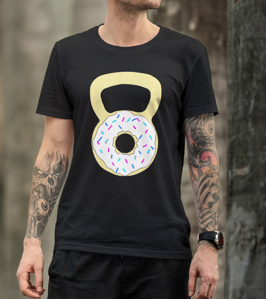 Kettlebell Donut Fitness Workout Sprinkled Sweet Motivation T-Shirt