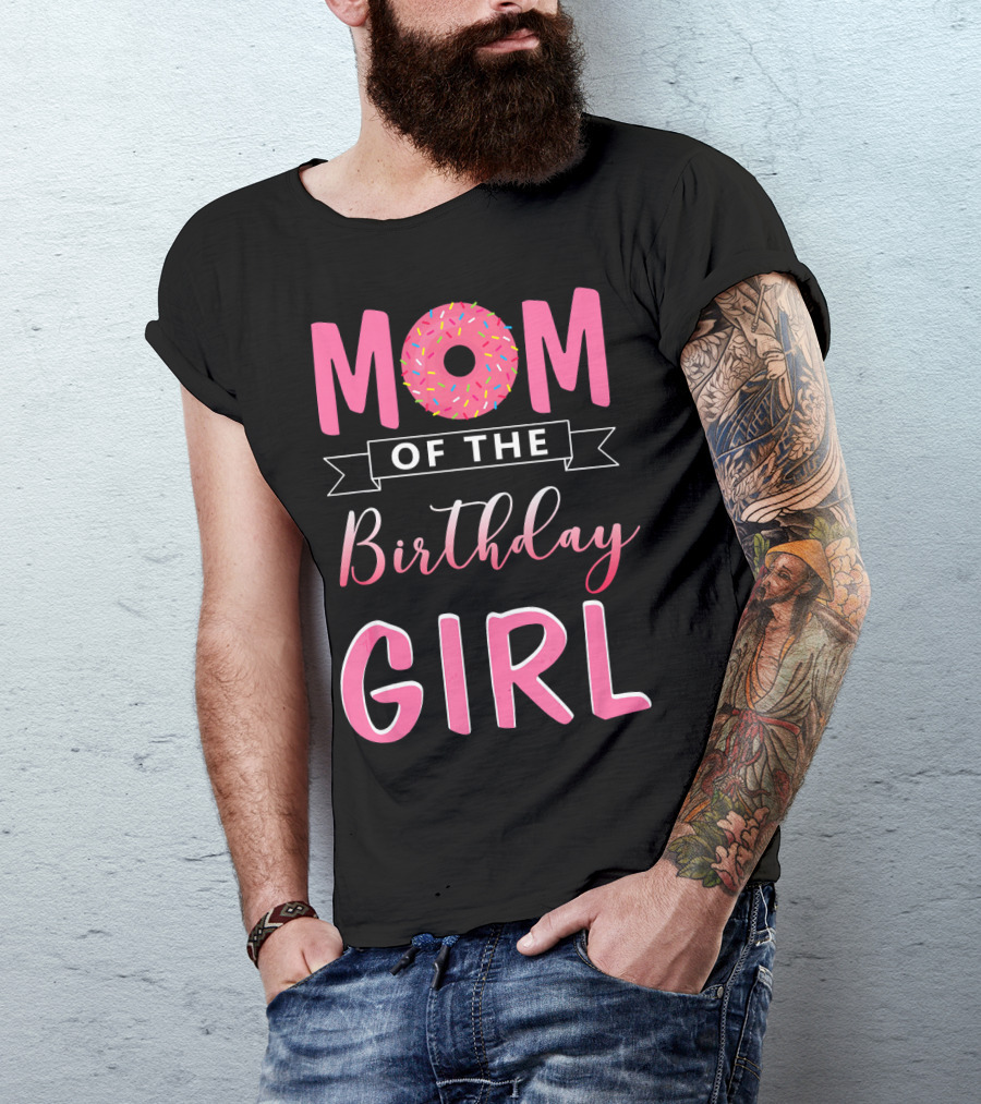 Mom Of The Birthday Girl Pink Sprinkled Donut T-Shirt