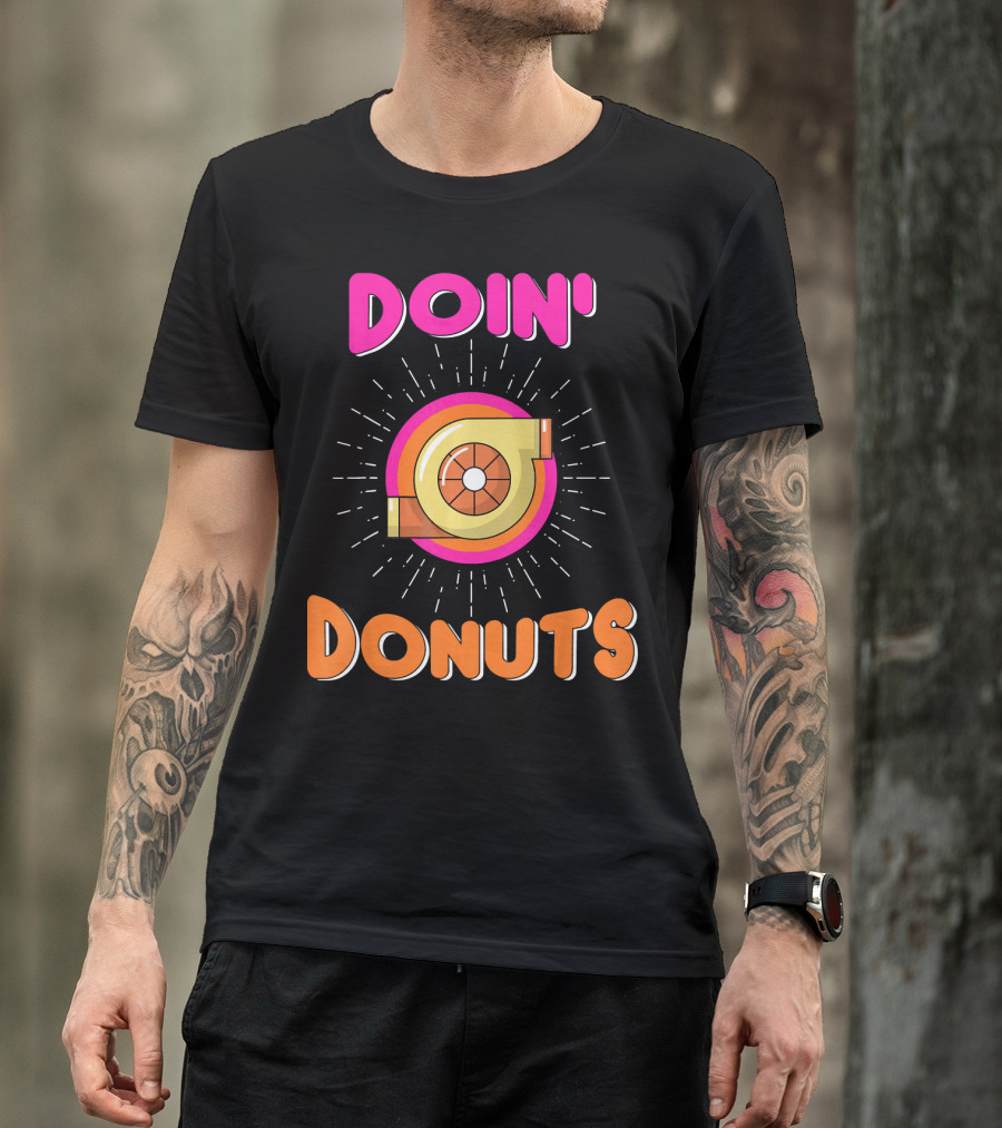 Doin Donuts Drift Racing Car Enthusiast Turbocharger Wheel T-Shirt