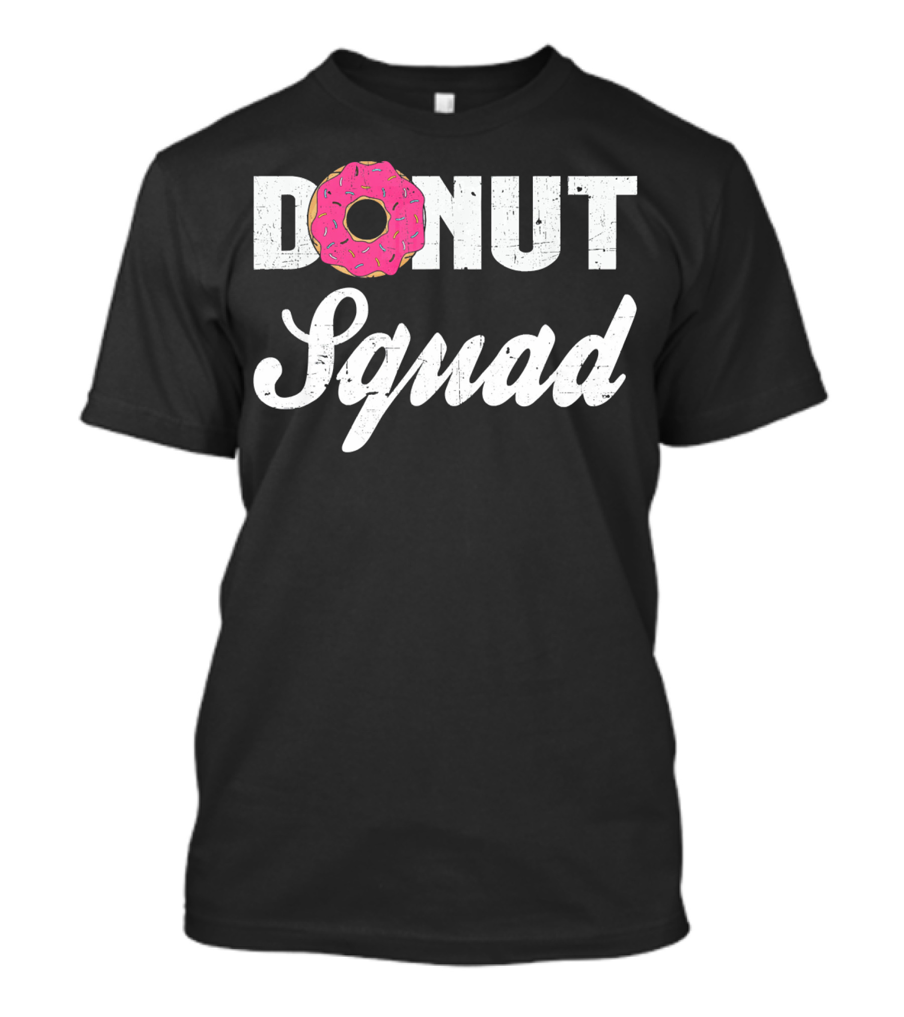 Donut Squad Funny Doughnut Lovers And Poli With Pink Frosted Topped Letters T-Shirt