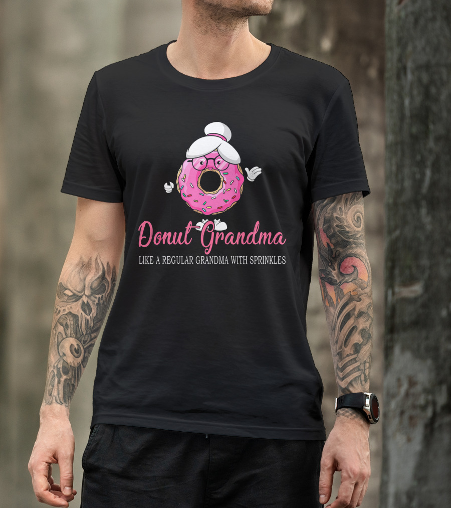 Donut Grandma Like A Regular Grandma With Sprinkles Cute Funny Trend T-Shirt