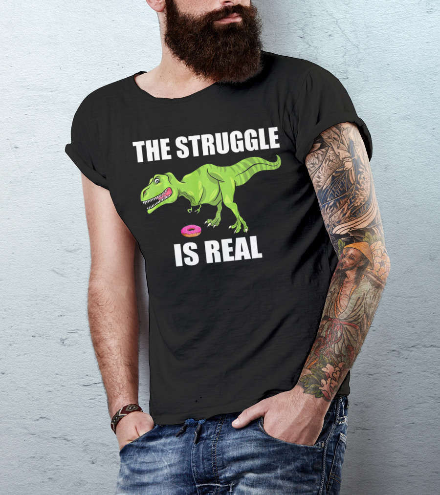 The Struggle Is Real Donut Dinosaur Rex T-Shirt