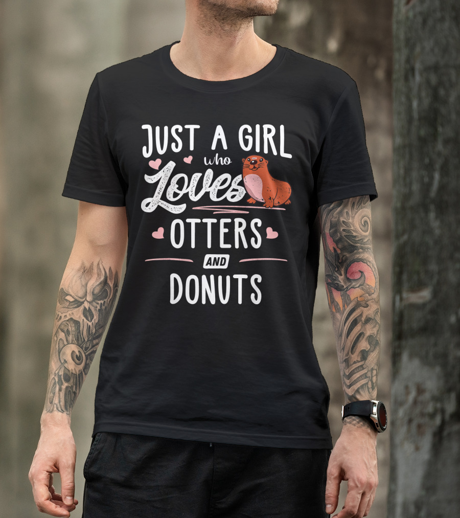 Just A Girl Who Loves Cute Otters And Delicious Donuts T-Shirt