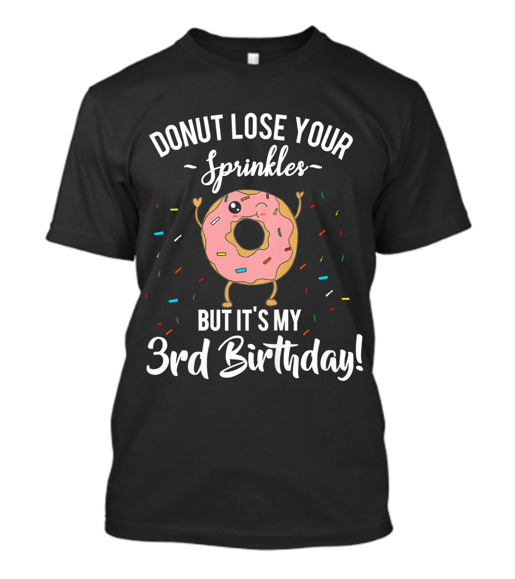 Donut Lose Your Sprinkles 3rd Birthday T-Shirt