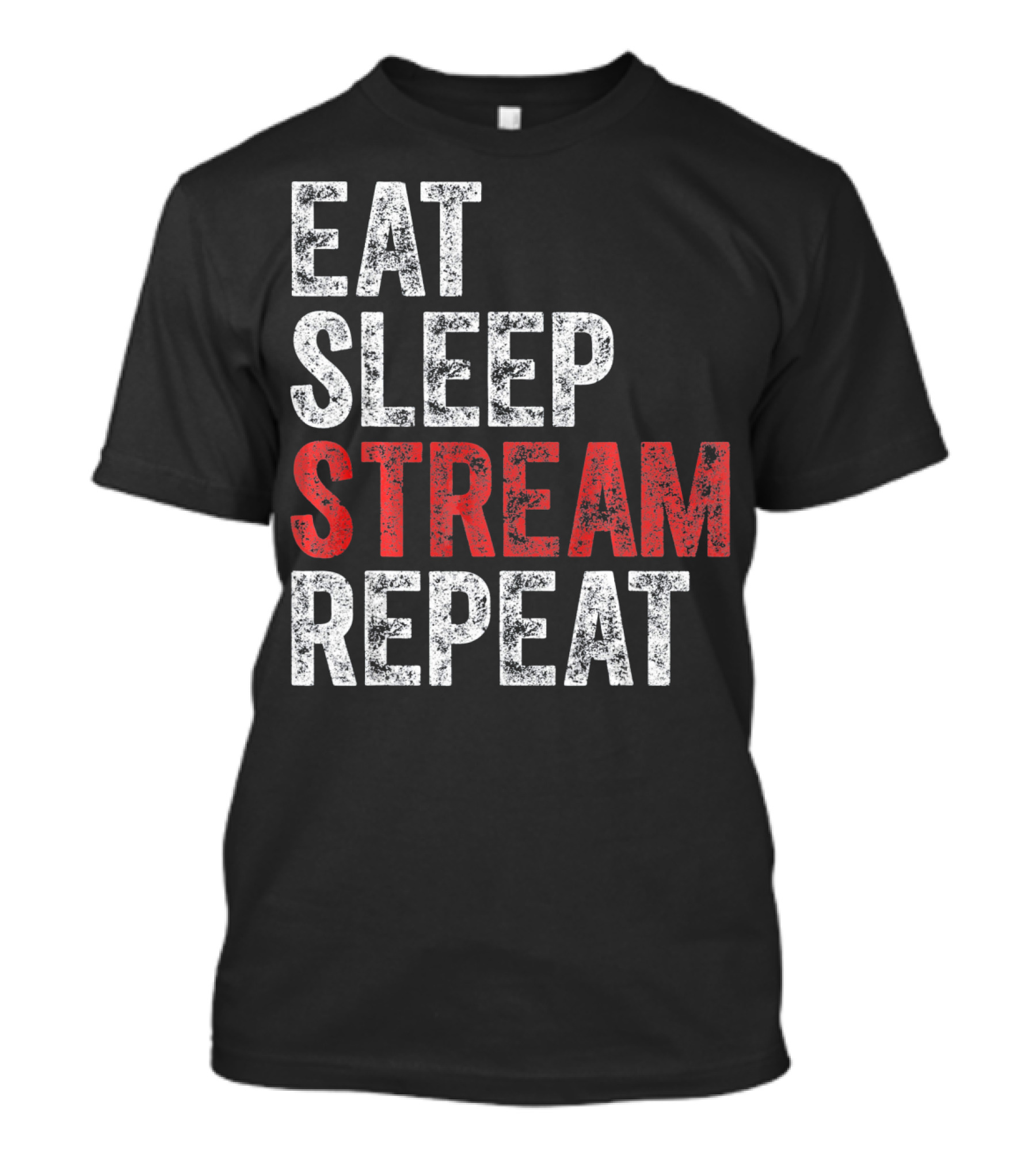 Eat Sleep Stream Repeat Bold Minimalist Gaming Lifestyle T-Shirt