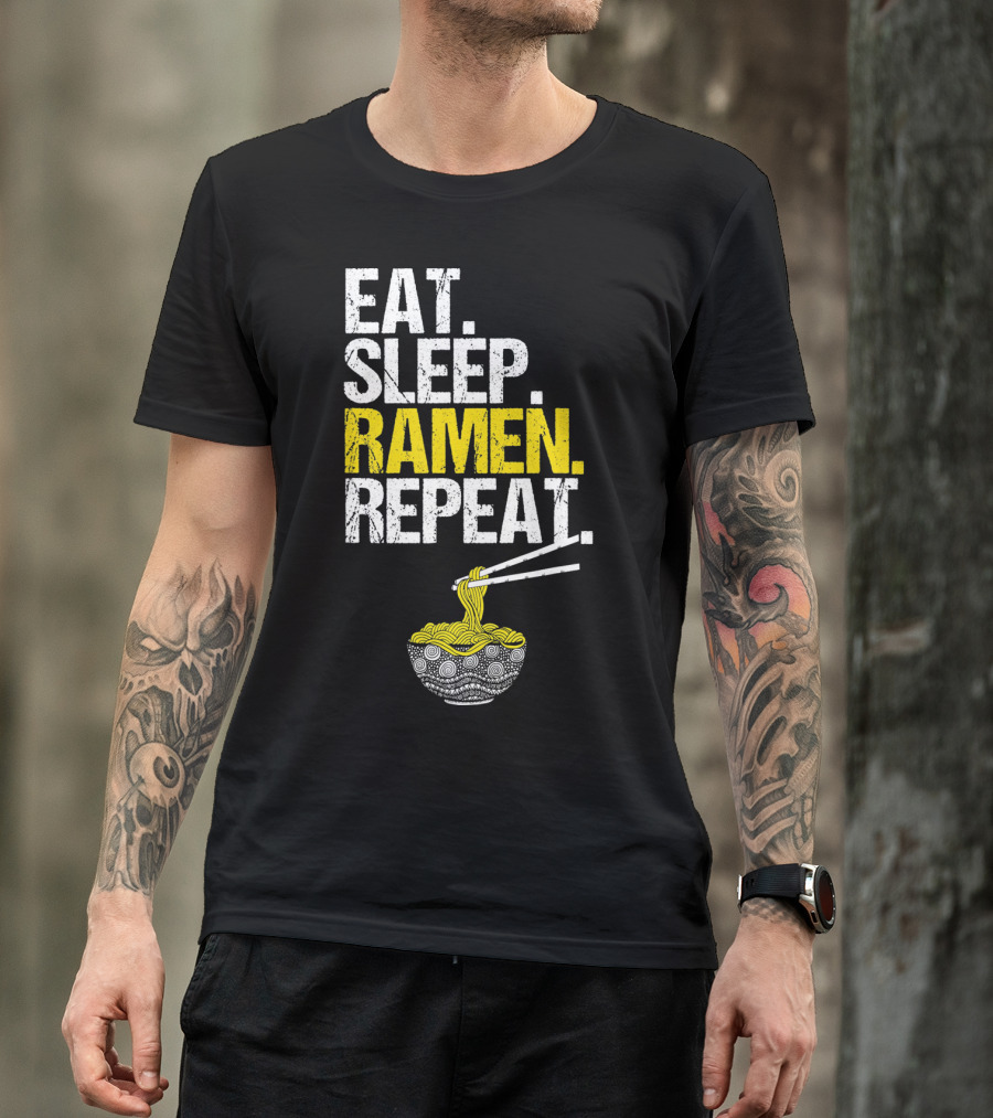 Eat Sleep Ramen Repeat Funny Ram Noodles Chopsticks Bowl T-Shirt
